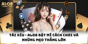 Tài Xỉu - Alo8 Bật Mí Cách Chơi Và Những Mẹo Thắng Lớn